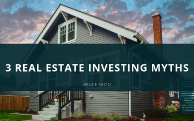 3 Real Estate Investing Myths