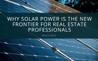 Why Solar Power is the New Frontier for Real Estate Professionals