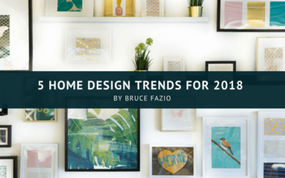 5 Home Design Trends for 2018